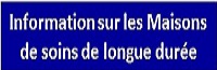 Information sur les maisons de soins de longue durée